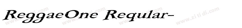 ReggaeOne Reqular字体转换